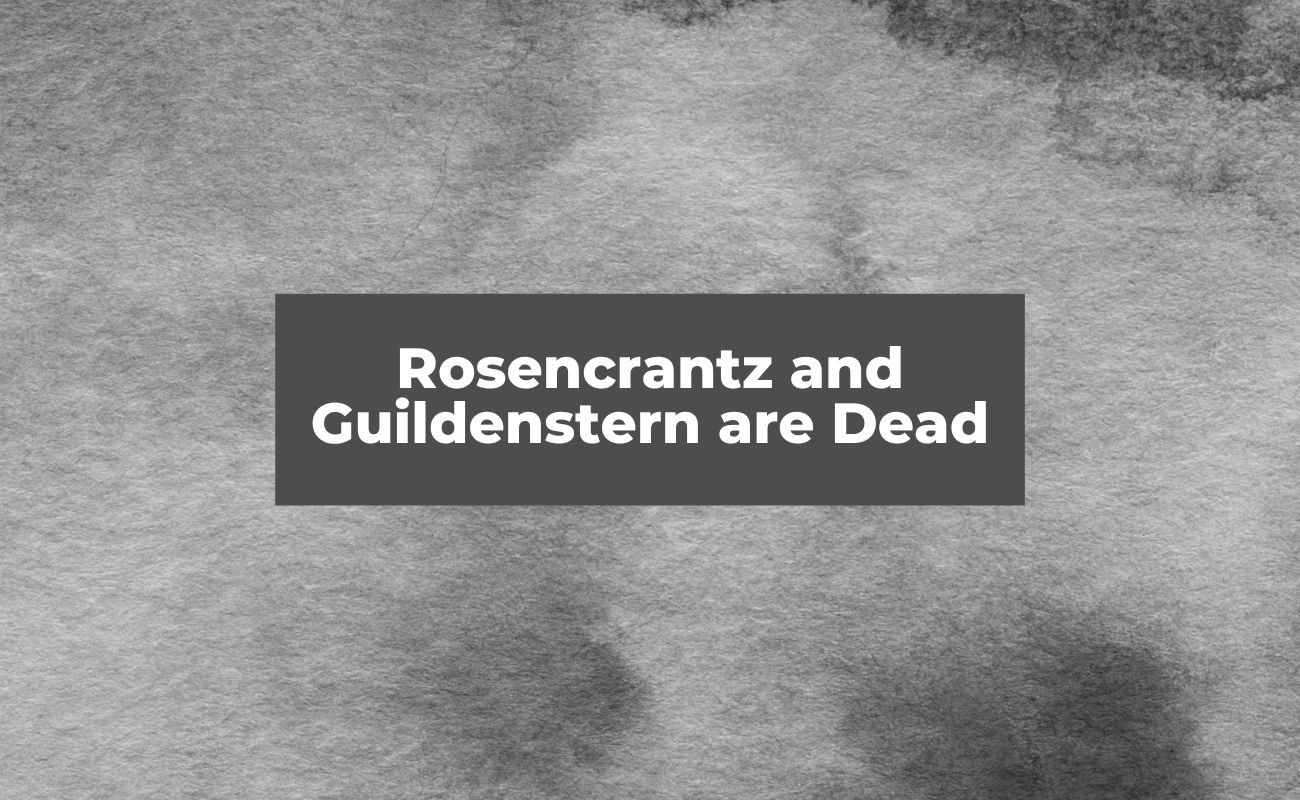 rosencrantz & guildenstern are dead play